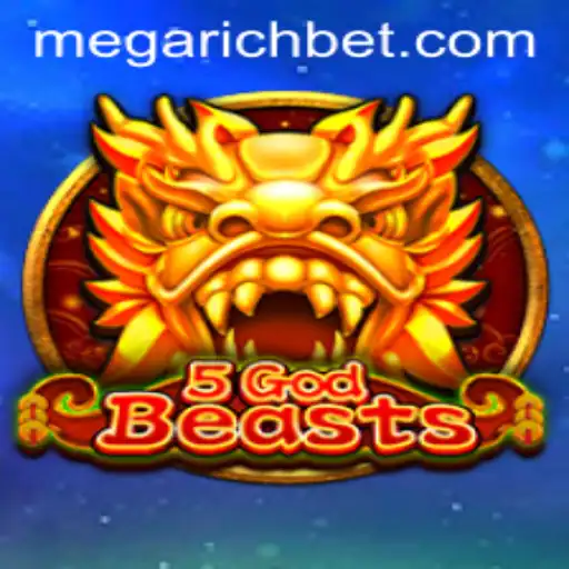 Dive into the World of 5GodBeasts: A Comprehensive Guide
